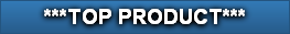 ***TOP PRODUCT***